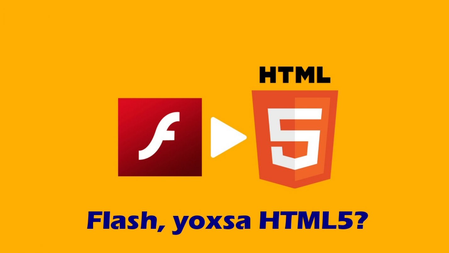 Sual: HTML, Yoxsa Flash Sayt – Hansı Daha Gözəldir?